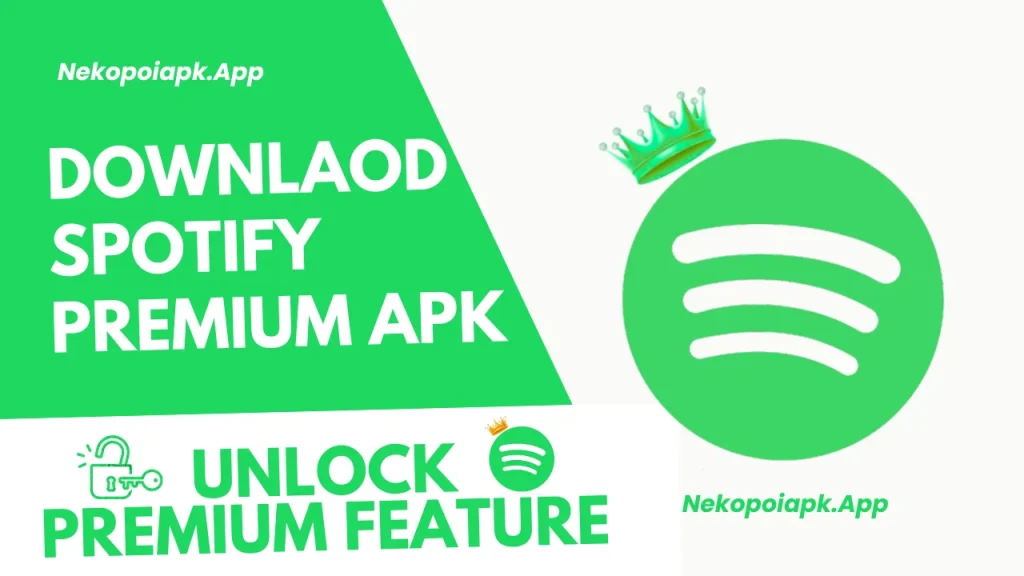 Download Spotify Premium APK APK Free For Ad-Free Music & Offline Playback 2026 3 Featured image of Spotify Premium MOD APK Nekopoiapk.app